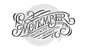 Movember. Retro lettering on white isolated background. Prostate cancer awareness month. Men`s health concept. Vintage style. Goo