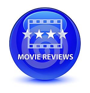 Movie reviews glassy blue round button