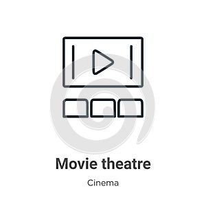 Movie theatre outline vector icon. Thin line black movie theatre icon, flat vector simple element illustration from editable
