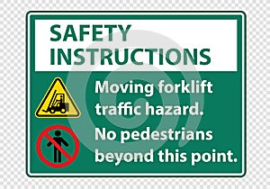 Moving forklift traffic hazard,No pedestrians beyond this point,Symbol Sign Isolate on transparent Background,Vector Illustration