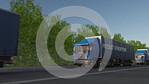 Moving freight semi trucks with PRODUCT OF NEW YORK caption on the trailer