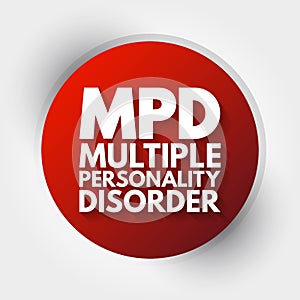 MPD - Multiple Personality Disorder acronym, medical concept background