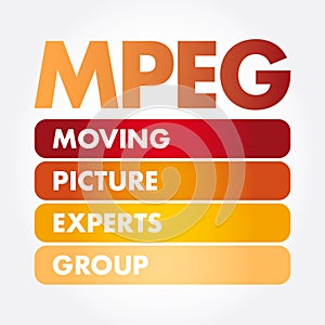 MPEG - Moving Picture Experts Group acronym