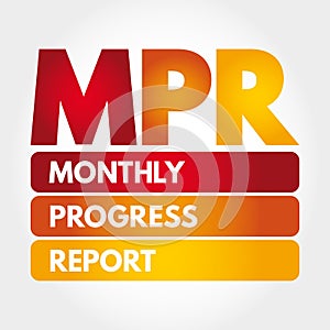 MPR - Monthly Progress Report acronym concept