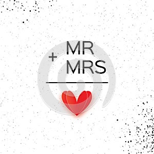 Mr and Mrs words. Mister plus Missis equal love on white.