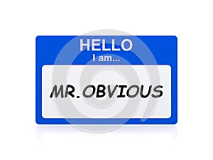 Mr. obvious tag
