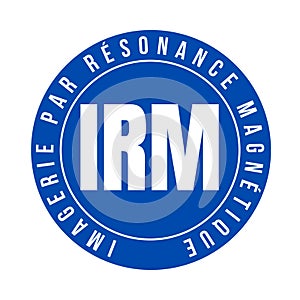 MRI magnetic resonance imaging symbol icon called IRM imagerie par resonance magnetique in French language photo