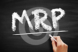 MRP Maximum Retail Price - manufacturer calculated price that is the highest price that can be charged for a product sold, acronym