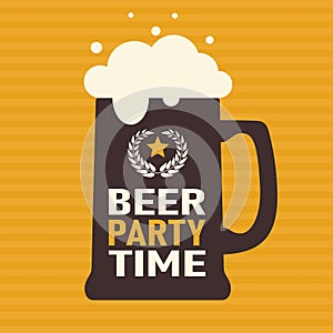 Mug with beer and english text. Beer party time, poster design. Colorful backdrop. Background with beverage. Beer glass