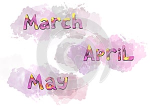 Multicolor Watercolor set spring month lettering March, May and April on blot. Pink and yellow color