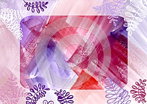 Multicolored Frame of white, blue and violet leaves on Watercolor paint abstract background. Pink, red and purple spot