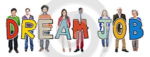 Multiethnic Group of People Holding Dream Job photo