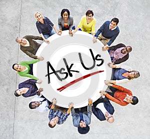 Multiethnic People in Circle with Ask Us Concept