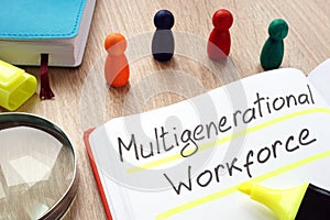Multigenerational workforce written by pen