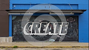 Mural featuring the word `Create` in all capitals on a business wall in the Bishop Arts District in Dallas