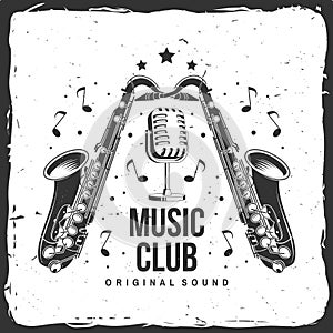 Music club, retro music poster, banner. Retro saxophone with microphone vintage typography design for t shirt, emblem