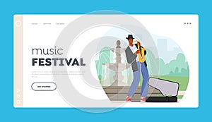 Music Festival Landing Page Template. Musician Performing Jazz Show On Street Playing Sax, Cartoon Vector Illustration