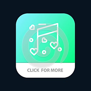 Music, Love, Heart, Wedding Mobile App Button. Android and IOS Line Version