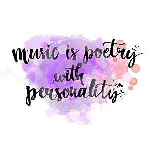 Music is a poetry with personality - inspirational