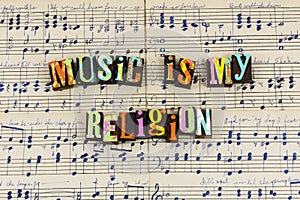Music religion enjoyment passion lifestyle career musical entertainment