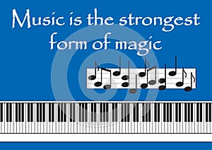 Music is the strongest form of magic Vector illustration