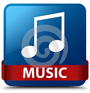 Music (tune icon) blue square button red ribbon in middle