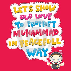 A muslim girl saying love to prophet muhammad