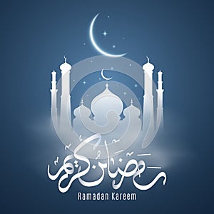 Muslim mosque against the background of the night starry sky with a shining moon and stars. Arabic calligraphy. Ramadan Kareem