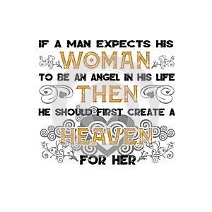 Muslim Quote and Saying. If a man expect his women