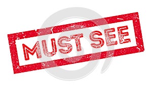 Must See rubber stamp