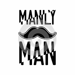 Mustache illustration. Manly man print