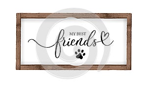 My best friends - lovely lettering calligraphy quote. Handwritten friendship day greeting card. Modern vector design.