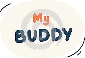 My Buddy Lettering Bubble