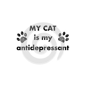 My cat is my antidepressant text with doodle black paw prints photo