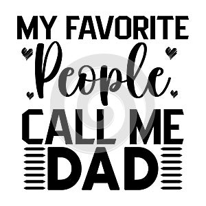 My Favorite People Call Me Dad, Typography design