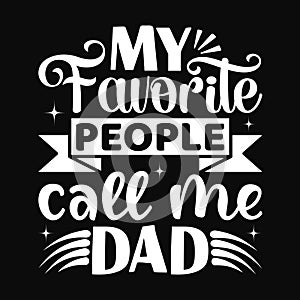 My Favorite People Call Me Dad, Typography design