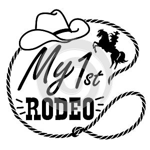 My first rodeo lasso frame vector printable illustration isolated on white for design. Cowboy with lasso frame on wild horse