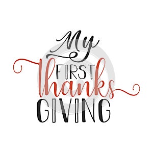My first thanks giving typography t-shirts design, tee print, t-shirt design