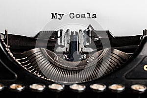 My Goals writen by a typewriter photo