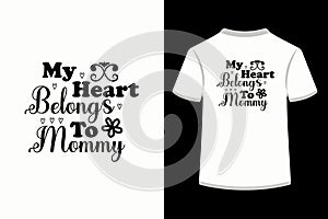 My Heart Belongs To Mommy.