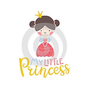 My little princess. Cute girl character with lettering. Vector illustration in simple hand-drawn scandinavian style with