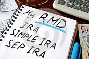 My RMD Required Minimum Distributions written in a notebook.