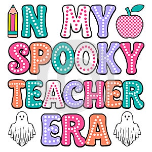 In My Spooky Teacher Era