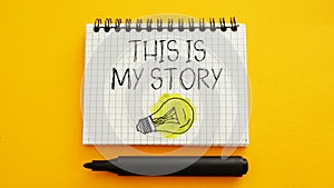 This is my story is shown using the text