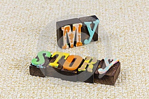 My story storytelling life experience message personal success