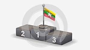 Myanmar 3D waving flag illustration on winner podium.