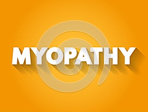 Myopathy text quote, medical concept background