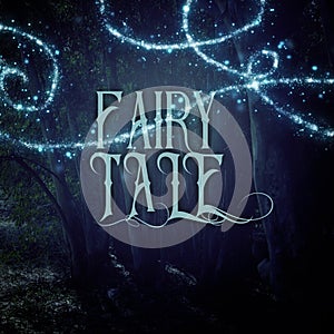 mysterious fairy tale background of dark and haunted forest and magical lights with text.