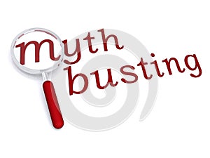 Myth busting with magnifiying glass