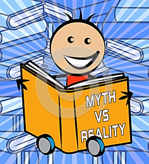 Myth Versus Reality Book Showing False Mythology Vs Real Life - 3d Illustration